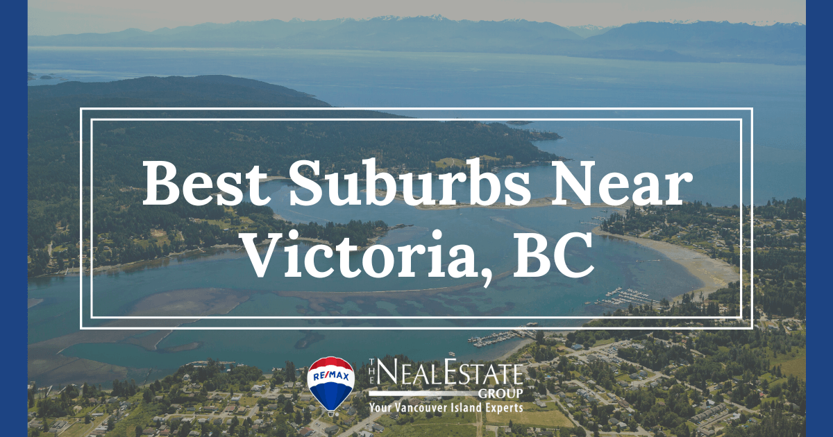 Best Suburbs Near Victoria, BC
